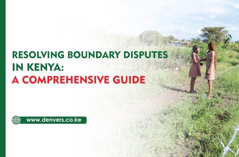 Resolving Boundary Disputes in Kenya