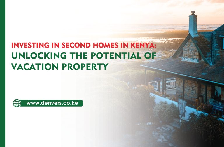 Investing in Second Homes in Kenya | buying a 2nd property | second time buyer | second home ownership | buying a 2nd house | owning 2 homes