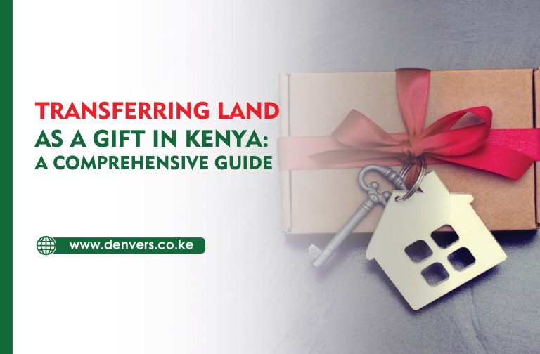 transfer of land as a gift in Kenya
